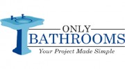 Only Bathrooms