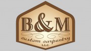 B & M Custom Carpentry
