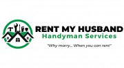 Rent My Husband Handyman Services