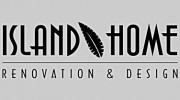 Island Home Renovation & Design