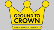Ground To Crown Chimney & Fireplace Services