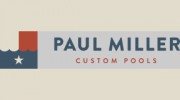 Paul Miller Custom Pools