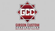 Gibson Custom Construction