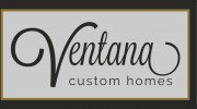 Ventana Custom Homes & Remodeling