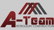 A-Team Petroleum Construction