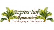 Express Turf Renovation Landscaping & Tree Service
