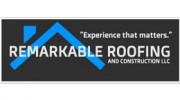 Remarkable Roofing & Construction