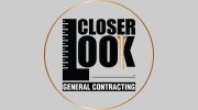 Closer Look General Contracting
