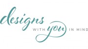 Designs With You In Mind
