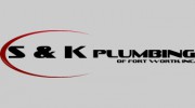 S & K Plumbing Of Fort Worth