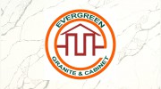 Evergreen Granite & Cabinet