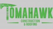 Tomahawk Construction & Roofing