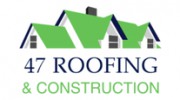47 Roofing & Construction