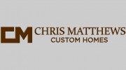 Chris Matthews Custom Homes