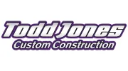 Todd Jones Custom Construction