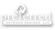 Preferred Outdoor Designs