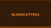 Bladecutters