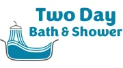 Two Day Bath & Shower
