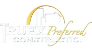 Truex Preferred Construction