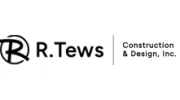 R Tews Construction & Design