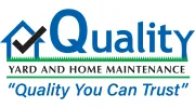 Quality Yard & Home Maintenance