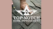 Top Notch Home Improvements