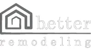 B.etter Remodeling
