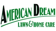 American Dream Lawn & Home Care