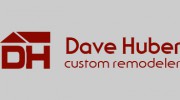 Dave Huber Custom Remodeler