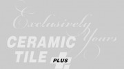Ceramic Tile Plus & Exclusively Yours